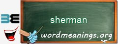 WordMeaning blackboard for sherman